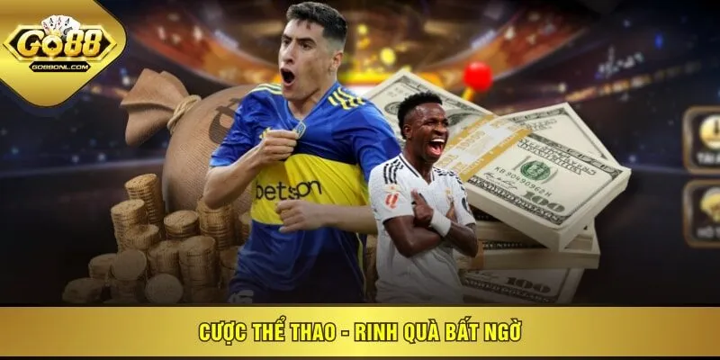 Cược thể thao - Rinh quà bất ngờ