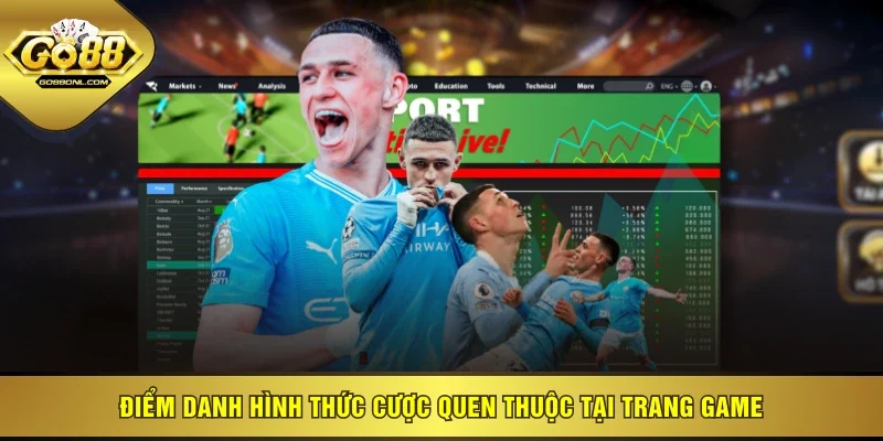 Điểm danh hình thức cược quen thuộc tại trang game